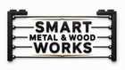 Smart Metal & Wood Works